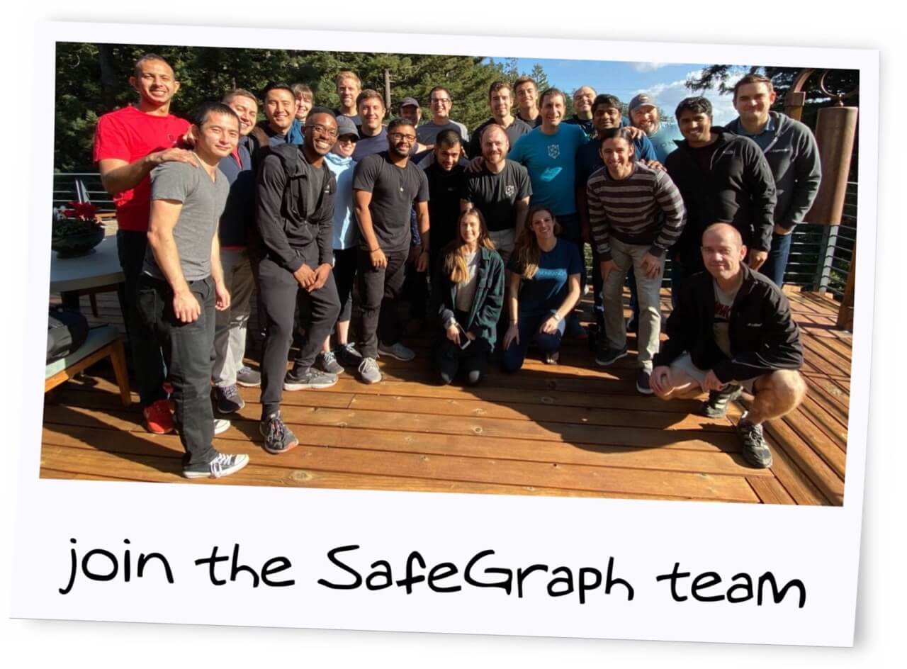 Join the SafeGraph Team